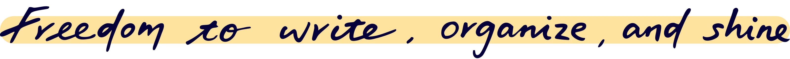 The freedom to create, the power to shine